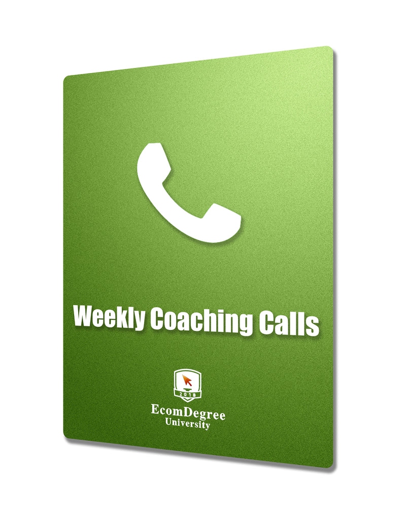 EcomDegree - Weekly Coaching Calls